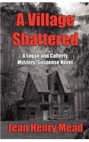 Village Shattered
