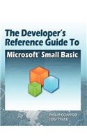 Developer's Reference Guide to Microsoft Small Basic
