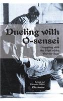 Dueling with O-Sensei