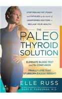 The Paleo Thyroid Solution