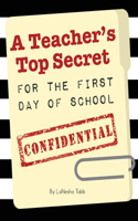 Teacher's Top Secret Confidential