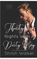 Thirty Nights With A Dirty Boy - The Complete Serial Novel