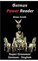 German Power Reader: Super Grammar
