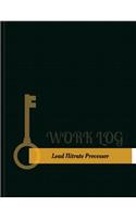 Lead-Nitrate Processor Work Log