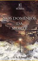 Nos Domínios da Morte