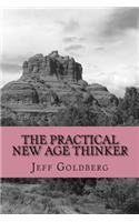The Practical New Age Thinker