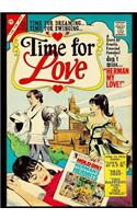 Time For Dreaming, Time For Swinging, Time For Love: Vintage Classic Romance Comic Cover on a Blank Journal Diary 7 x 10 Size 150 Gray Lined Pages COLLEGE Rule