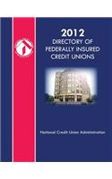 2012 Directory of Federally Insured Credit Unions
