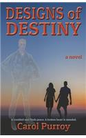Designs of Destiny