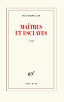 Maitres et esclaves