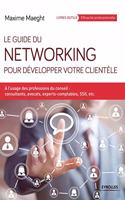 Guide du Networking pour développer votre clientèle