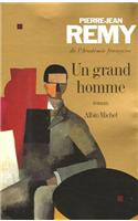 Grand Homme (Un)