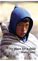 No place for a child