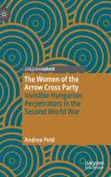 Women of the Arrow Cross Party