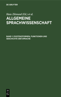 Existenzformen, Funktionen Und Geschichte Der Sprache