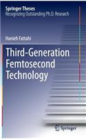 Third-Generation Femtosecond Technology