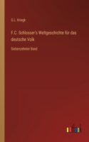 F.C. Schlosser's Weltgeschichte für das deutsche Volk: Siebenzehnter Band