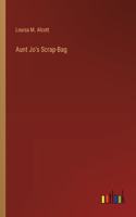 Aunt Jo's Scrap-Bag