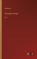 The Poems of Virgil: Vol. I