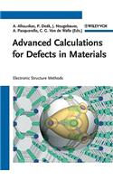 Advanced Calculations for Defects in Materials