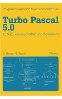 Turbo Pascal 5.0 Für Naturwissenschaftler Und Ingenieure