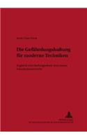 Die Gefaehrdungshaftung Fuer Moderne Techniken