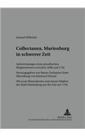 «Collectanea». Marienburg in Schwerer Zeit