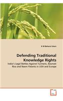 Defending Traditional Knowledge Rights