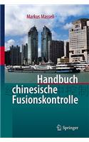 Handbuch chinesische Fusionskontrolle: (German)