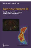 Arenaviruses II