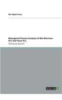 Managerial Finance Analysis of Wm Morrison PLC and Tesco PLC
