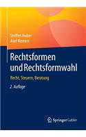 Rechtsformen und Rechtsformwahl
