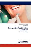 Composite Restorative Materials