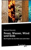 Feuer, Wasser, Wind Und Erde