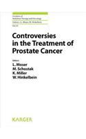Controversies in the Treatment of Prostate Cancer