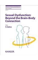 Sexual Dysfunction: Beyond the Brain-Body Connection