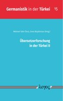 Ubersetzerforschung in Der Turkei II