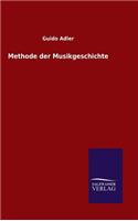 Methode der Musikgeschichte: (German)