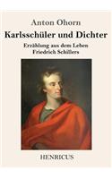 Karlsschüler und Dichter