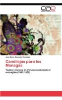 Candilejas Para Los Monagas
