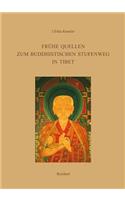 Fruhe Quellen Zum Buddhistischen Stufenweg in Tibet: Indische Und Tibetische Traditionen Im Dpe Chos Des Po-To-Ba Rin-Chen-Gsal(20 Monographien Zur Indischen Archaologie, Kunst Und Philologie)