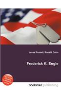 Frederick K. Engle