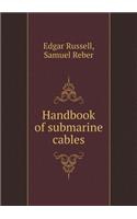 Handbook of Submarine Cables