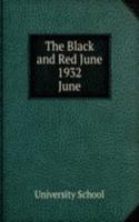 Black and Red June 1932
