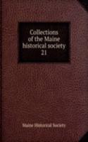 Collections of the Maine historical society