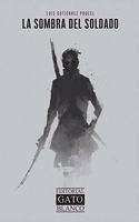 La Sombra del Soldado