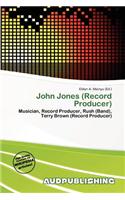 John Jones (Record Producer)