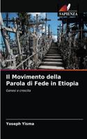 Il Movimento della Parola di Fede in Etiopia