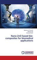 Nano-ZnO based bio-composites for biomedical applications