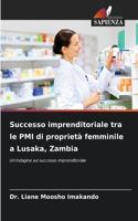 Successo imprenditoriale tra le PMI di proprietà femminile a Lusaka, Zambia